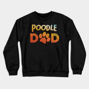 Poodle Dad Crewneck Sweatshirt